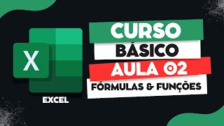 🟢Curso de Excel Gratuito  Aula 02  Fórmulas e Funções [upl. by Koziarz]