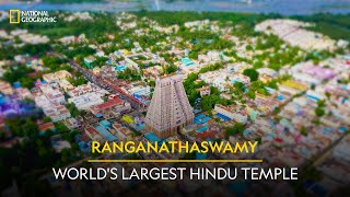 Ranganathaswamy  Worlds Largest Hindu Temple  It Happens Only in India  National Geographic [upl. by Yannodrahc]