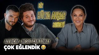 Bir Hülya Avşar Sohbeti  Ali Biçim amp Mesut Can Tomay  Çok Eğlendik 😂 [upl. by Emmalee]