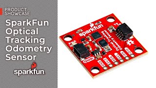 Product Showcase SparkFun Optical Tracking Odometry Sensor [upl. by Eyahc]