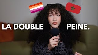 ÊTRE MAGHRÉBINE ET LESBIENNE  la double peine [upl. by Elvira]