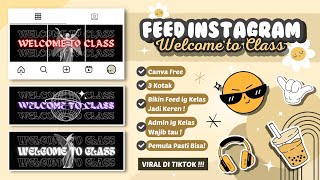 Cara Membuat Feed ig Welcome to Class Aesthetic di Canva  Feed ig Kelas Aesthetic [upl. by Philip]