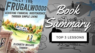 Meet the Frugalwoods by Elizabeth Willard Thames  Animated Book Review [upl. by Ahsikan605]