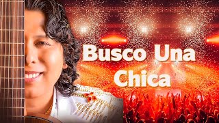 EDSON MORALES  TEMA BUSCO UNA CHICA [upl. by Giesecke]