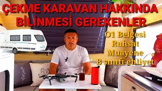 ÇEKME KARAVAN ALMADAN MUTLAKA İZLEYİN  ÇEKME KARAVAN RUHSAT VE MUAYENE [upl. by Ahsital904]