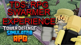 TDS RPG SWARMER EXPERIENCE  Roblox [upl. by Dale295]