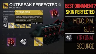 So Outbreak Perfected What is the Best Ornament  Destiny 2  Season 18 [upl. by Naugal]