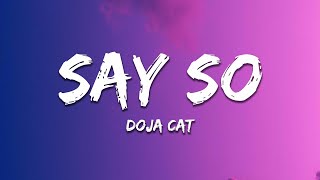 Doja Cat  Say So Lyrics [upl. by Karlene]