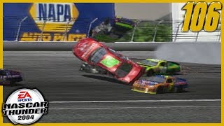 The Car Isnt Built For Fontana  NASCAR Thunder 2004 Career Mode S4 Ep 106 [upl. by Zina]