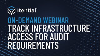 Track Infrastructure Access for Audit Requirements with Itential’s Lifecycle Management Capabilities [upl. by Yednarb]