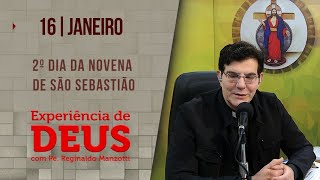 Experiência de Deus  160124  2º DIA DA NOVENA DE SÃO SEBASTIÃO  PadreManzottiOficial [upl. by Aira174]