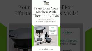 Transform Your Kitchen with Thermomix TM6 [upl. by Alfredo261]