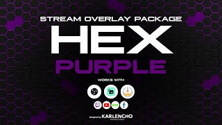 HEX Stream Overlay Package designed by Karlencho Productions [upl. by Eiramanig]