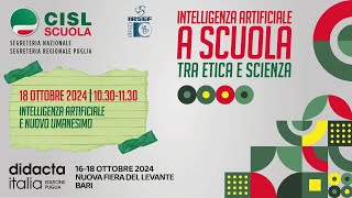 DIDACTA PUGLIA 2024  INTELLIGENZA ARTIFICIALE E NUOVO UMANESIMO [upl. by Rojas]