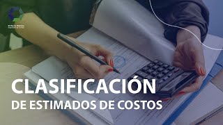 Clasificación de estimados de costos  Análisis de Precios Unitarios [upl. by Kristen]