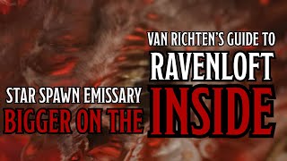 Star Spawn Emissary is Bigger on the Inside  Van Richtens Guide to Ravenloft  DampD [upl. by Meggy559]