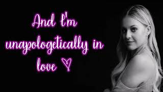 Kelsea Ballerini  Unapologetically Lyrics [upl. by Susie]