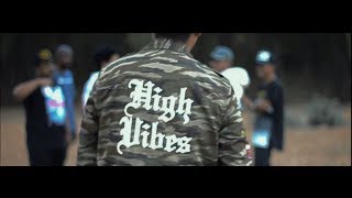 High Vibes  Ak Gee Zwing Lee  Official Music Video  2018 [upl. by Etheline]