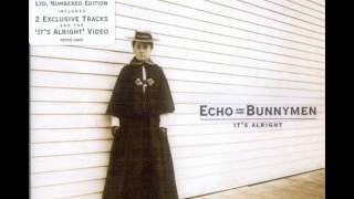 Echo and The Bunnymen  Its Alright [upl. by Sancha]