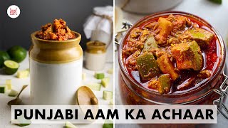 Punjabi Aam Ka Achaar  My HomeSecret Mango pickle Recipe  पंजाबी आम का अचार  Chef Sanjyot Keer [upl. by Tumer]