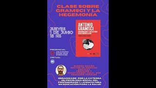 Clase sobre Gramsci y la Hegemonía [upl. by Petras]