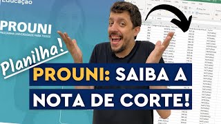 JEITO INFALÍVEL DE SABER AS NOTAS DE CORTE DO PROUNI 20212 PLANILHA COMPLETA [upl. by Pegma]