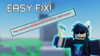 FE2 Map Making How to fix Unsupported functions [upl. by Staci746]