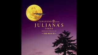 CLUB LEGEND 20th presents JULIANAS TOKYO ～THE BEST 20～ [upl. by Ainitsirhc]