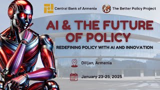 AI amp The Future of Policy  January 2325 2025 [upl. by Ailimaj]