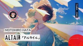 Altair  SAKAMICHI NO APOLLON  Hata Motohiro 「Tradução」 [upl. by Htebzile]