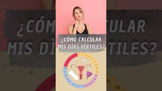 ¿Cómo calcular mis días fértilesciclomenstrual fertilidad embarazo anticonceptivos mujer [upl. by Disraeli]