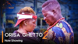 Orisa Ghetto Part 2  Latest Yoruba Movie 2024 Drama Temitope Moremi Akinola Akano Fatai Oodua [upl. by Airot]