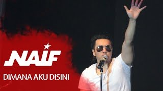 Naif  Dimana Aku Disini Jatim Fair Surabaya 2013 [upl. by Jobina]