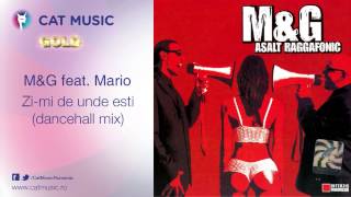 MampG feat Mario  Zimi de unde esti dancehall mix [upl. by Solomon]