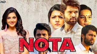 Nota Full Movie Hindi In Dubbed  Vijay Deverakonda Mehreen Pirzada Sathyaraj  Review amp Facts [upl. by Elleirda643]