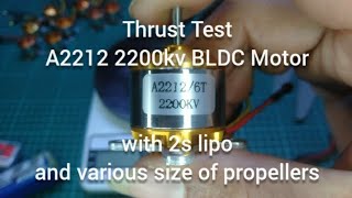 Thrust Test Cheap Brushless Motor A2212 2200kv 2s Lipo 4 5 6 7 8 9 10 inches Propeller [upl. by Dyane]