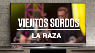 LOS VIEJITOS SORDOS HABLAN DE LA RAZA [upl. by Dnalhsa]