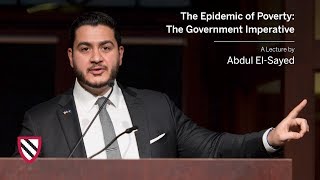 Abdul ElSayed  The Epidemic of Poverty The Government Imperative  Radcliffe Institute [upl. by Dorina402]