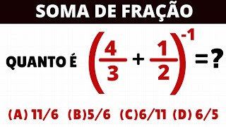 🥇SOMA DE FRAÇÃO COM EXPOENTE NEGATIVO POTENCIAÇÃO COM EXPOENTE NEGATIVO MATEMÁTICA BÁSICA CONCURSO [upl. by Alcina]