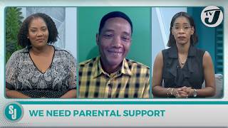 We Need Parental Support  TVJ Smile Jamaica [upl. by Gorton]