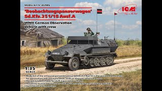 NEW ICM 135 WW2 German Halftrack Army Observation vehicle 35105 [upl. by Napas263]