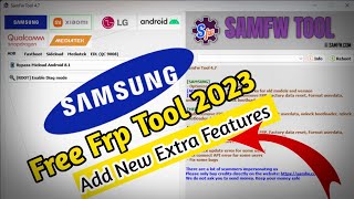 SamFw Tool 47 Remove Samsung FRP one click  Samfw Tool New Update 2023 [upl. by Norris]