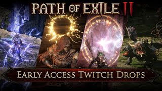 Path of Exile 2 Early Access Twitch Drops [upl. by Melisa]