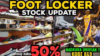 Foot Locker STOCK UPDATE SAPATOS ng idolo mo may SALE UP to 50  KOBE 8amp9 Released NAGKAKAUBUSAN [upl. by Adlanor]