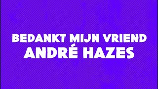 Andre Hazes  Bedankt Mijn Vriend Lyrics [upl. by Dorina]