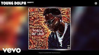 Young Dolph  Drippy Official Audio [upl. by Ahsap]