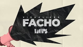 Bacilos  Facho Visualizer [upl. by Charlena]