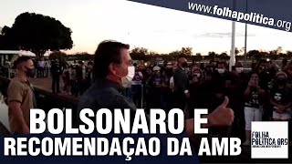 Bolsonaro conversa com cidadãos e fala sobre recomendação de médicos da AMB [upl. by Alburga437]