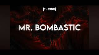 Mister Bombastic [upl. by Emina]