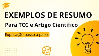 EXEMPLOS DE RESUMO para o seu TCC ou ARTIGO CIENTÍFICO  Explicação passo a passo [upl. by Rois]